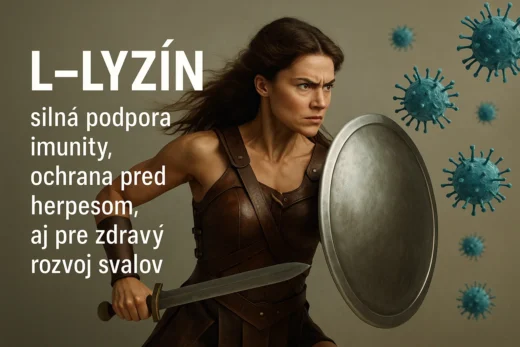 L-Lyzín – silná podpora imunity, ochrana pred herpesom, aj pre zdravý rozvoj svalov
