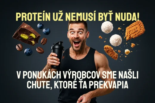 Je čas vyskúšať niečo nové: Netradičné príchute proteínov