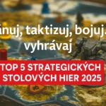 Top 5: Strategické stolové hry