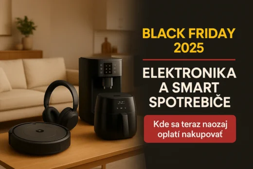 Black Friday Elektronika a smart spotrebiče