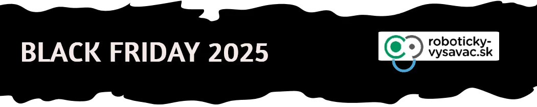 Black Friday Roboticky-vysavac.sk