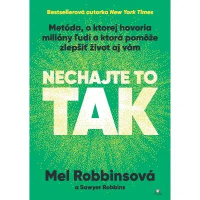 Nechajte to tak
Mel Robbins