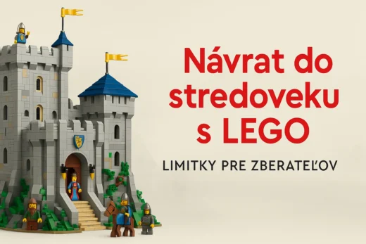 Limitované stredoveké LEGO edície – hrady, dediny pre zberateľov