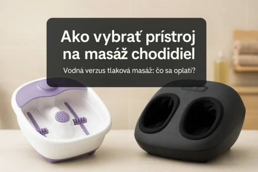 Ako vybrať prístroj na masáž chodidiel: kompletný sprievodca