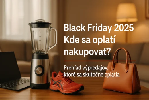 Black Friday 2025: Najlepšie výpredaje a zľavy, ktoré sa oplatia