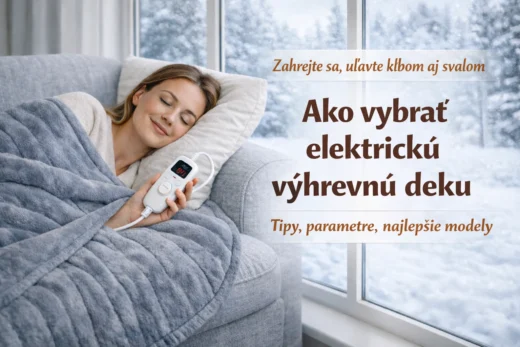 Elektrické deky: Ako vybrať najlepšiu? Tipy, parametre, modely