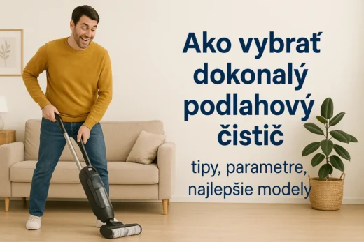 Ako vybrať podlahový čistič: sprievodca výberom