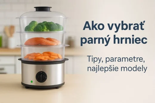 Ako vybrať parný hrniec – sprievodca + najlepšie modely