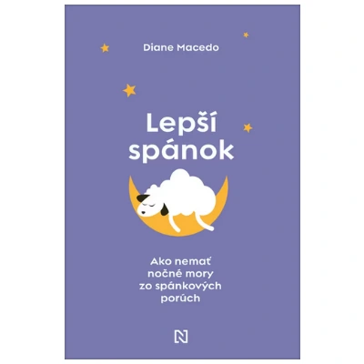 Macedo Diane - Lepší spánok - Ako nemať nočné mory zo spánkových porúch