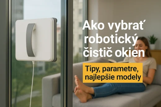 Ako vybrať robotický čistič okien - recenzie, tipy a najlepšie modely