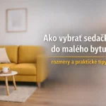 Ako vybrať sedačku do malého bytu: rozmery a praktické tipy
