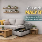 Ako zariadiť malý byt: praktický nábytok, ktorý šetrí miesto