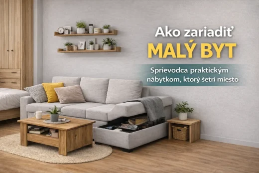 Ako zariadiť malý byt: praktický nábytok, ktorý šetrí miesto