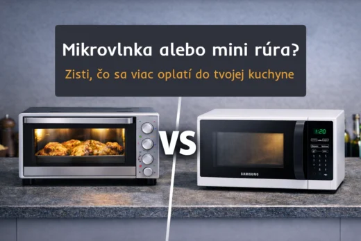 Mikrovlnka vs mini rúra - rozdiely, výhody a tipy na výber