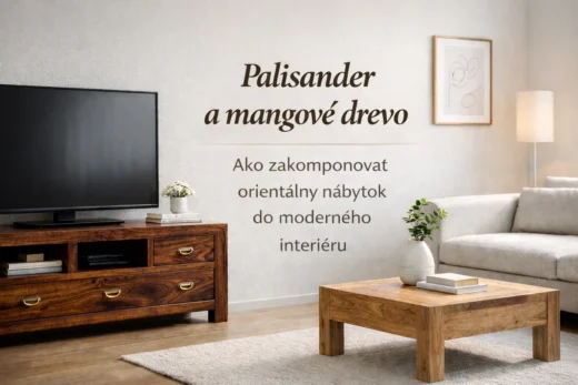 Orientálny nábytok z palisandra a mangového dreva: tipy, inšpirácie